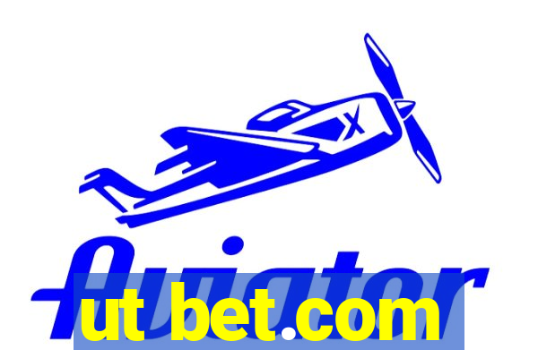 ut bet.com